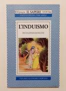 Pio Filippani Ronconi L’INDUISMO (100 pagine Il Sapere 1000 lire n. 36) Newton Compton Editori, 1994