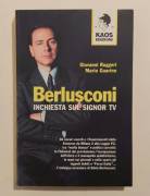 Berlusconi. Inchiesta sul Signor TV di Giovanni Ruggeri e Mario Guarino 2°Ed.Kaos, febbraio 1994