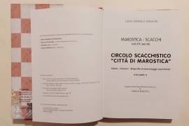 Marostica Scacchi Nel XX Secolo di Lidia Toniolo Serafini Editore: Tipo Litografia Bertato, 1999