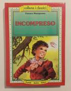 INCOMPRESO(Misunderstood) di Florence Montgomery Fratelli Melita Editori, 1988 come nuovo 