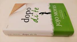 Dopo di te di Jojo Moyes 1°Ed.Mondadori, maggio 2016  come nuovo 