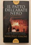 Il patto dell'abate nero. Secreto saga di Marcello Simoni 1°Ed.Newton Compton Editori, giugno 2019
