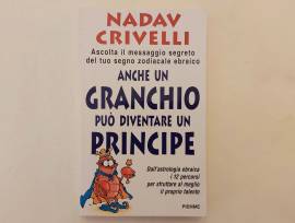 Anche un granchio può diventare un principe di Nadav Crivelli 1°Ed.Piemme, 1998