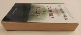 L’ ombra di Edgar di Matthew Pearl 1°Edizione BUR Biblioteca Universale Rizzoli, 2008