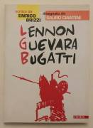 Lennon Guevara Bugatti di Enrico Brizzi 1°Ed.Comix, 1997 come nuovo 