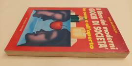 Il libro dei moderni giochi di società in casa e all’aperto di Anna Monteschi Ed.De Vecchi,1985