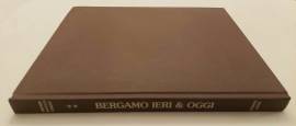 Bergamo Ieri & Oggi Vol.II di Renato Ravanelli Editrice S.E.S.A.A.B.1991 come nuovo