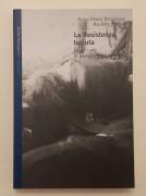 La resistenza taciuta. Dodici vite di partigiane piemontesi di Anna Maria Bruzzone e Rachele Farina 