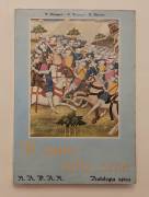 Il canto delle armi.Antologia epica di E.Bolognesi, I.Fraracci e T.Marioni Ed.R.A.D.AR.1967