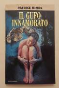 Il gufo innamorato di Patrice Kindl Ed.Mondadori, aprile 1997 