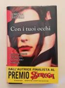 Con i tuoi occhi di Lorenza Ghinelli 1°Ed.Newton Compton Editori, settembre 2013