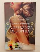 La speranza di Sophia di Corina Bomann 1°Ed.Giunti, ottobre 2020