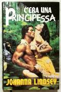 C’era una principessa di Johanna Lindsey; 1°Ed.Euroclub su licenza Avon Book,1994 nuovo