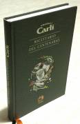 Ricettario del centenario. Manuale di igiene alimentare di Fratelli Carli, 2012 nuovo