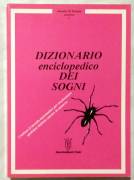 Dizionario Enciclopedico dei sogni di Antonio Di Donato; Ed.Maximilian’s Club, 1994 nuovo