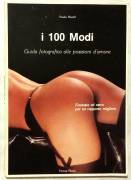 I 100 MODI DI FAR BENE L’AMORE di Paula Hazell; 1°Ed.Venus Press, 1987 come nuovo 