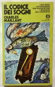 Il codice dei sogni di Charles Maillant 1°Ed.Arnoldo Mondadori, 1973 perfetto 