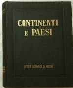 Continenti e paesi.Geografia illustrata del mondo moderno di Luigi Visintin 2°Ed.De Agostini, 1955