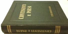 Continenti e paesi.Geografia illustrata del mondo moderno di Luigi Visintin 2°Ed.De Agostini, 1955