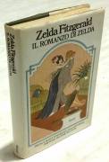 Il romanzo di Zelda di Zelda Fitzgerald; 1°Ed.Rizzoli, gennaio 1965 ottimo
