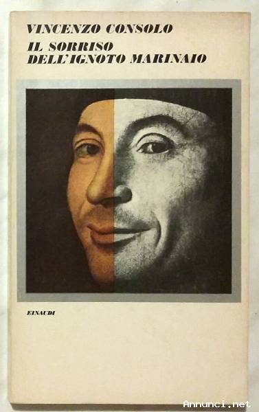 Il sorriso dell’ignoto marinaio di Vincenzo Consolo; 3°Ed: Einaudi, 1976 ottimo