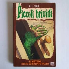 Piccoli Brividi - Il Mistero Dello Scienziato Pazzo - R.L.Stine - Mondadori