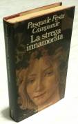 La strega innamorata di Pasquale Festa Campanile; 1°Ed.Bompiani, ottobre 1985 come nuovo 