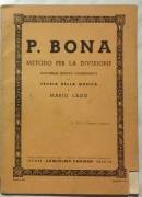 P.BONA - METODO PER LA DIVISIONE con TEORIA DELLA MUSICA - Ed. Zanibon, 1950