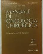 MANUALE DI ONCOLOGIA CHIRURGICA DI STAUDACHER, ANDREONI E COSTA 2°ED.MASSON 1988 COME NUOVO 