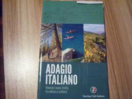 Libro anno 2016 TCI Adagio italiano, Itinerari