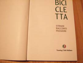 Libro anno 2018 TCI Bicicletta Strade Racconti Passioni