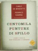 Centomila punture di spillo di Rampini, Daveri 1°Ed.Mondadori, 2008 nuovo