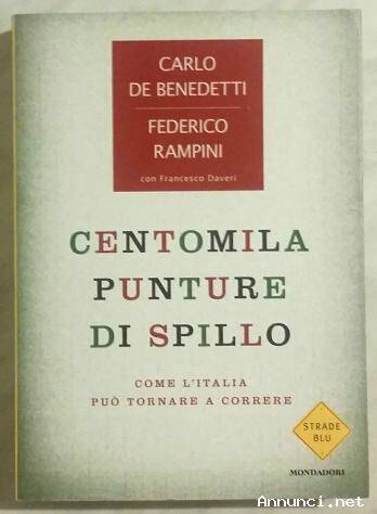 Centomila punture di spillo di Rampini, Daveri 1°Ed.Mondadori, 2008 nuovo