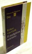 Il padiglione scarlatto di Robert van Gulik con 6 disegni 1°Ed: Garzanti, Settembre,1970