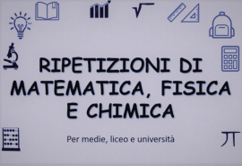 Lezioni di Matematica, Fisica, Chimica