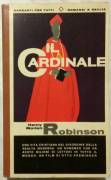 Il cardinale di Henry Morton Robinson Ed:Garzanti, gennaio 1964 ottime condizioni