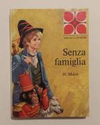 Senza famiglia di E. Malot Edizione: La Sorgente, 1970 ottime condizioni