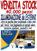 Vendita stock illuminazione da esterno 40.000pezzi