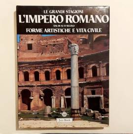 L'Impero Romano.Dal III al VI sec.forme artistiche e vita civile di Hans P.L'Orange Ed.Jacabook,1988