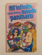 All'infinito mondo paninaro di Letizia Mottica 1°Ed.Arnoldo Mondadori, 1988