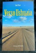 Letteratura di viaggio Verso Ushuaia di Lois Pryce Editore: Rtwride, 2009 come nuovo