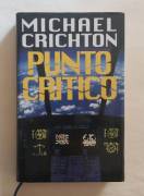 Punto critico di Michael Crichton 1°Ed.Euroclub su licenza Garzanti Editore,1998