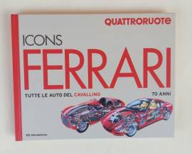 Icons Ferrari.Tutte le auto del Cavallino 70 anni.Quattroruote Editoriale Domus, 2017 come nuovo