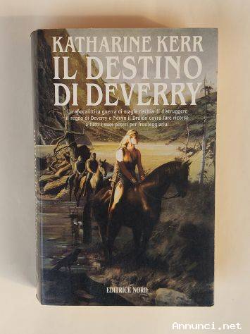 Il destino di Dewerry di Katharine Kerr Editrice Nord, 1993 perfetto