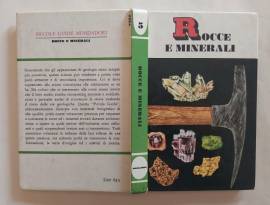 Rocce e minerali di Paul Shaffer e Herbert Zim Ed.Mondadori, giugno 1970