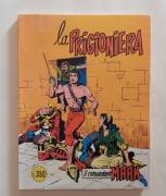 Fumetto:Il comandante Mark n.47/aprile 1976:La prigioniera Edizioni Araldo, 1976