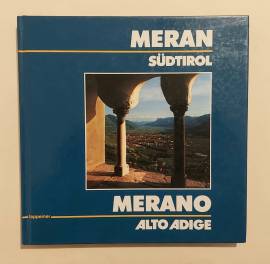 Alto Adige Merano, SudTirol Meran Ed.Tappeiner, 1984 perfetto 