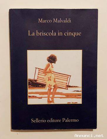 La briscola in cinque di Marco Malvaldi Ed.Sellerio, Palermo 2014