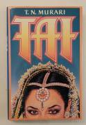Taj di T.N.Murari 1°Ed. CDE su licenza della Sperling & Kupfer, 1987 perfetto 