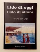 Lido di oggi - Lido di allora giugno 2003 - n°19 Edizioni Atiesse
